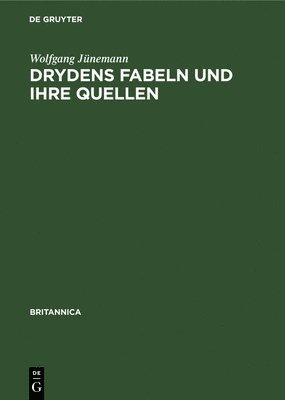 bokomslag Drydens Fabeln Und Ihre Quellen