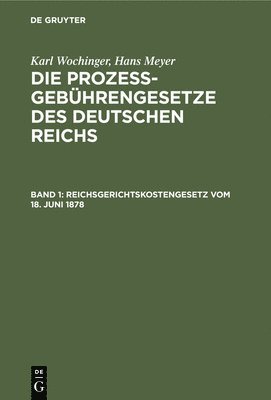 bokomslag Reichsgerichtskostengesetz Vom 18. Juni 1878