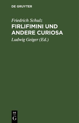 Firlifimini Und Andere Curiosa 1