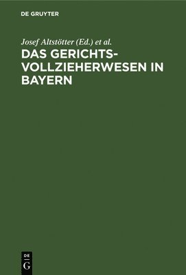 bokomslag Das Gerichtsvollzieherwesen in Bayern