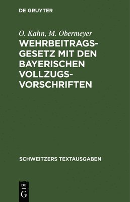 Wehrbeitragsgesetz Mit Den Bayerischen Vollzugsvorschriften 1