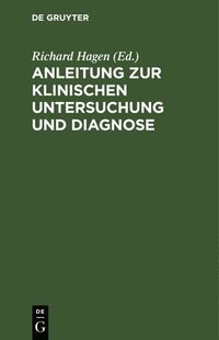 bokomslag Anleitung Zur Klinischen Untersuchung Und Diagnose