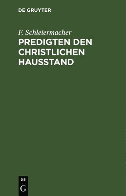 Predigten Den Christlichen Hausstand 1