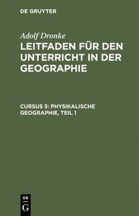 bokomslag Physikalische Geographie, Teil 1