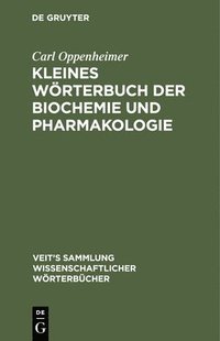 bokomslag Kleines Wörterbuch Der Biochemie Und Pharmakologie