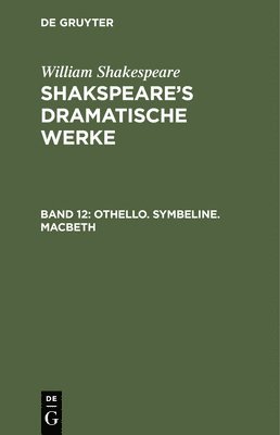 Othello. Symbeline. Macbeth 1