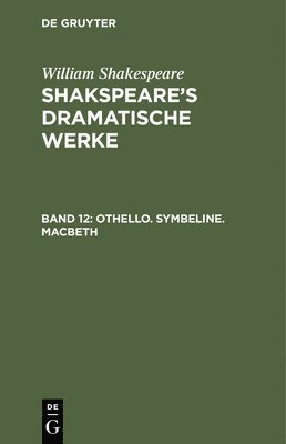 Othello. Symbeline. Macbeth 1