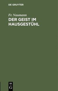 bokomslag Der Geist Im Hausgestühl