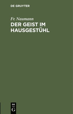 bokomslag Der Geist Im Hausgestühl