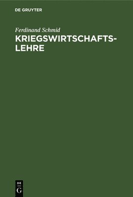 Kriegswirtschaftslehre 1