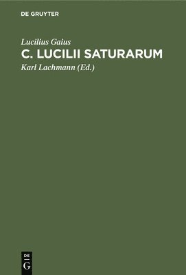 C. Lucilii Saturarum 1