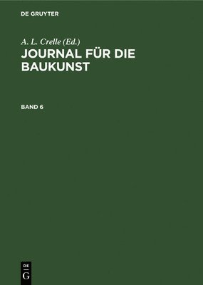 bokomslag Journal Fr Die Baukunst. Band 6