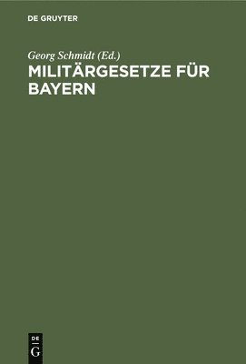 Militrgesetze Fr Bayern 1