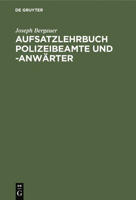 bokomslag Aufsatzlehrbuch Polizeibeamte Und -Anwärter