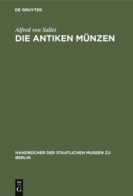 Alfred Von Sallet, Kurt Regling - Antiken Münzen, Inbunden