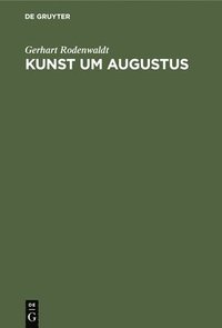 bokomslag Kunst Um Augustus