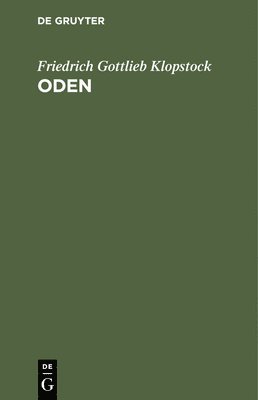 Friedrich Gottlieb Klopstock - Oden, Inbunden