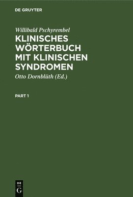 Willibald Pschyrembel - Klinisches Wörterbuch Mit Klinischen Syndromen, Inbunden