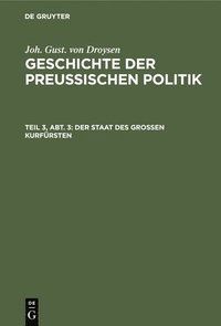 bokomslag Der Staat Des Groen Kurfrsten