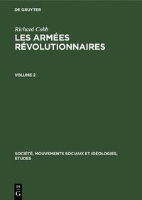 bokomslag Richard Cobb: Les Armes Rvolutionnaires. Volume 2