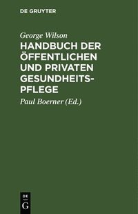 bokomslag Handbuch Der ffentlichen Und Privaten Gesundheitspflege