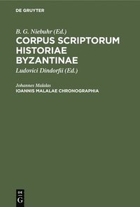 bokomslag Ioannis Malalae Chronographia