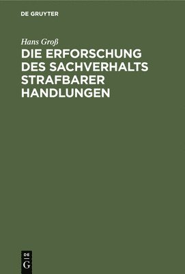 bokomslag Die Erforschung Des Sachverhalts Strafbarer Handlungen