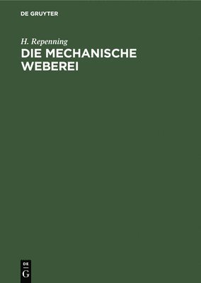 Die Mechanische Weberei 1