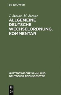bokomslag Allgemeine Deutsche Wechselordnung. Kommentar