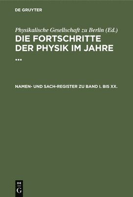 Namen- Und Sach-Register Zu Band I. Bis XX. 1