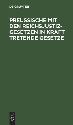 bokomslag Preuische Mit Den Reichsjustizgesetzen in Kraft Tretende Gesetze