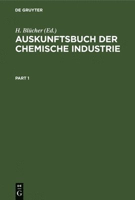 H. Blücher - Auskunftsbuch der chemische Industrie, Inbunden