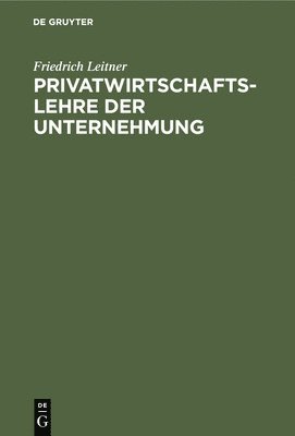 Privatwirtschaftslehre Der Unternehmung 1