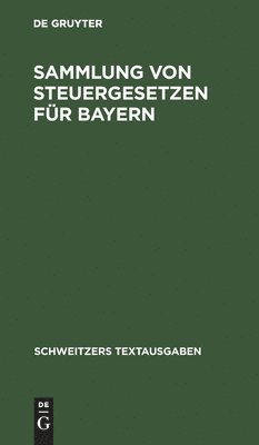 Sammlung Von Steuergesetzen Fr Bayern 1