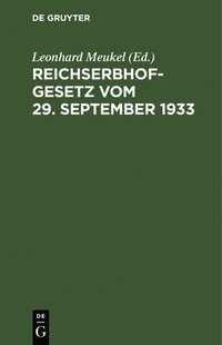 bokomslag Reichserbhofgesetz Vom 29. September 1933