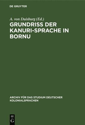 Grundriss Der Kanuri-Sprache in Bornu 1