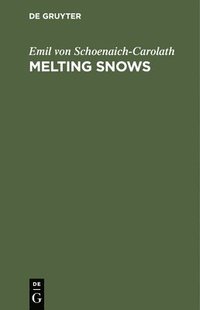 bokomslag Melting Snows