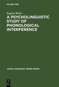 bokomslag A Psycholinguistic Study of Phonological Interference