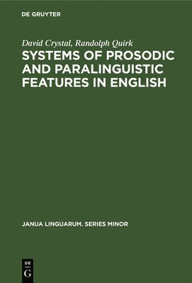 Systems of Prosodic and Paralinguistic Features in English 1