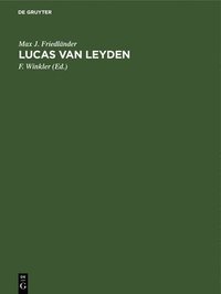 bokomslag Lucas Van Leyden