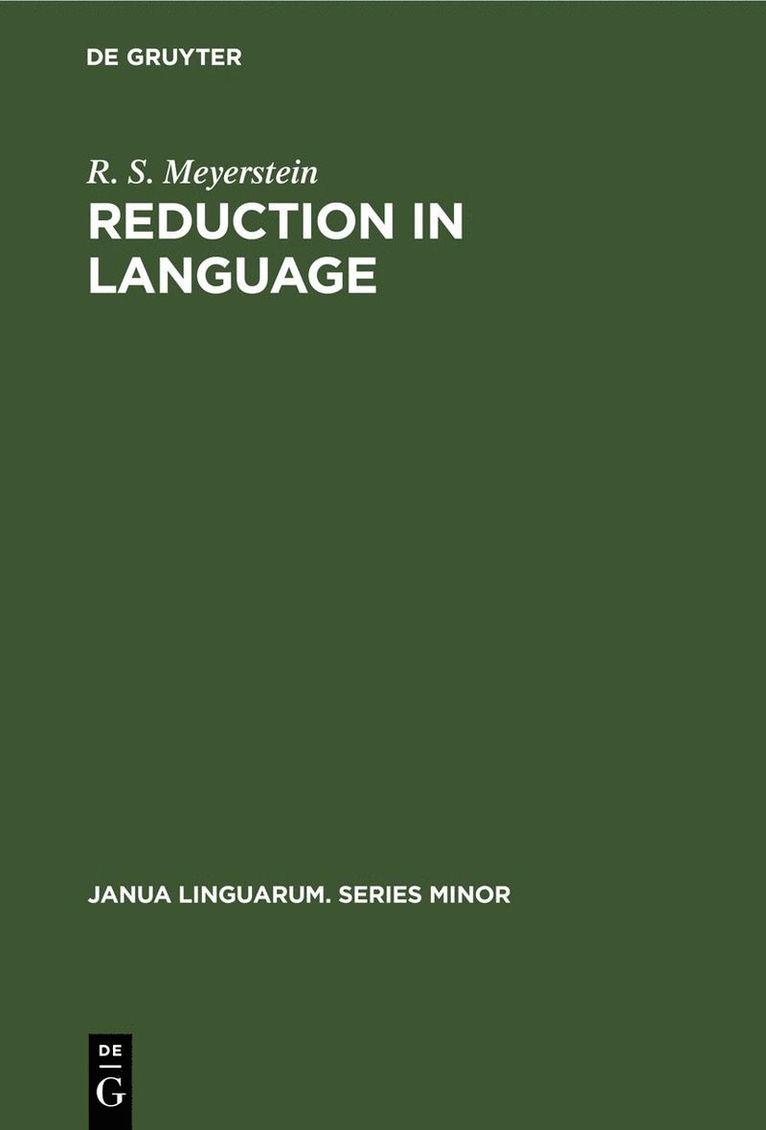 R. S. Meyerstein - Reduction in Language, Inbunden