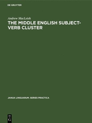 bokomslag The Middle English Subject-Verb Cluster