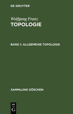 Wolfgang Franz - Allgemeine Topologie, Inbunden