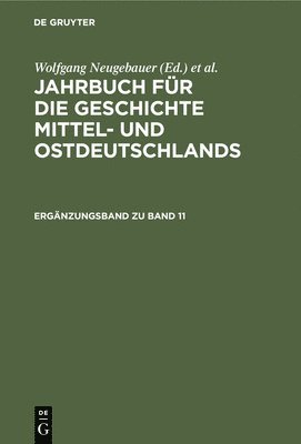 Wolfgang Neugebauer, Klaus Neitmann, Uwe Schaper - Ergänzungsband Zu Band 11, Inbunden