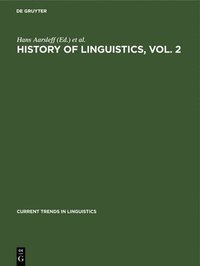 bokomslag History of Linguistics, Vol. 2