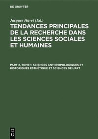 bokomslag Sciences Anthropologiques Et Historiques Esthtique Et Sciences de l'Art