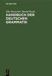 bokomslag Handbuch Der Deutschen Grammatik