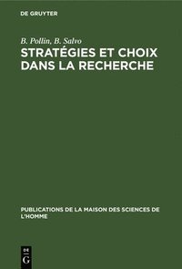 bokomslag Stratgies Et Choix Dans La Recherche
