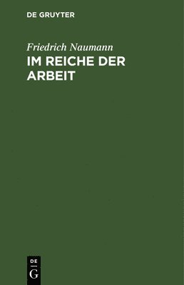 bokomslag Im Reiche Der Arbeit