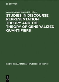 bokomslag Studies in Discourse Representation Theory and the Theory of Generalized Quantifiers